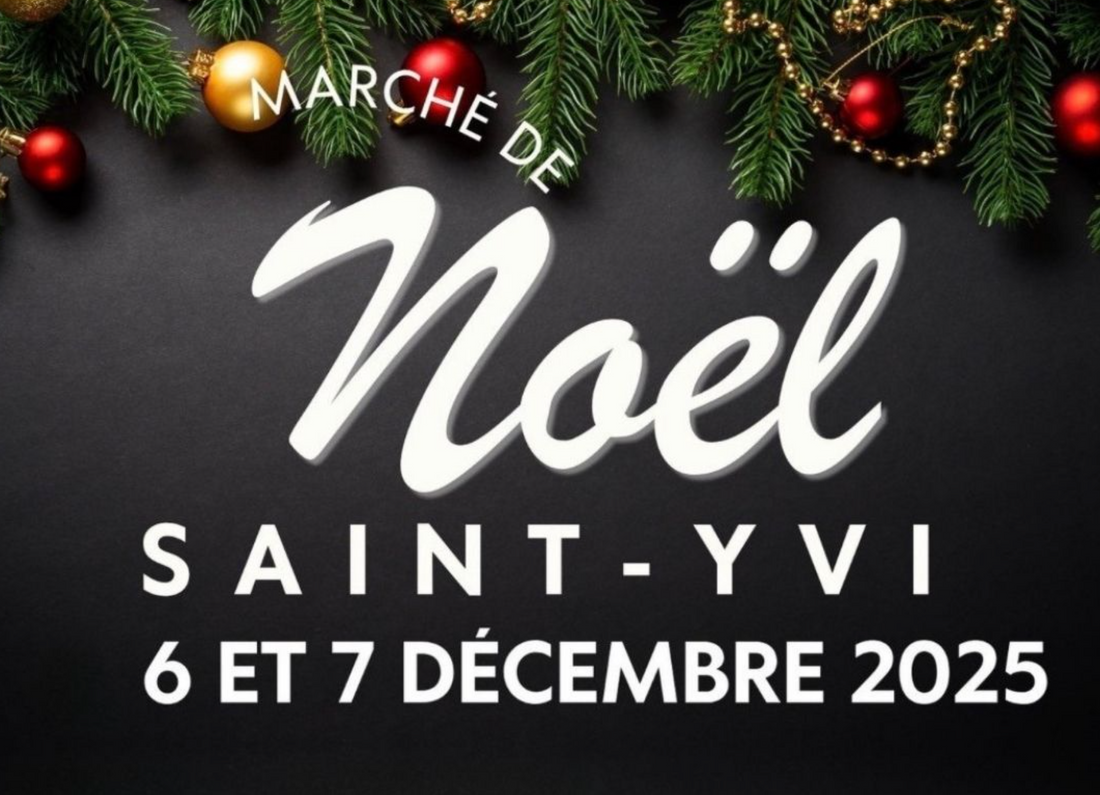 Marché de Noël de Saint-Yvi - Les 6 et 7 décembre 2025
